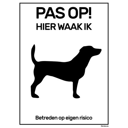 Pas op hier waak ik - Zwart - Wit - Labrador -  15x20 cm