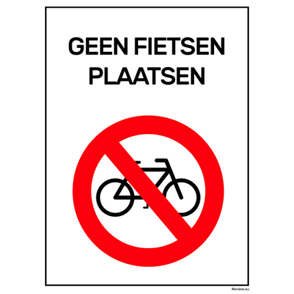Bord verboden fietsen te plaatsen - 15x20 cm