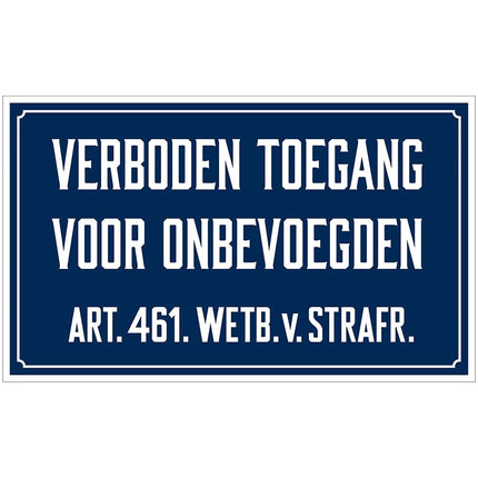 PickUp bord verboden toegang voor onbevoegden - Blauw / Wit - 33x20 cm