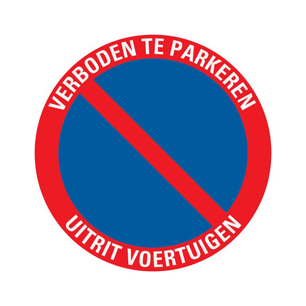 Pickup bord verboden te parkeren- uitrit voertuigen - rond - diameter 30 cm