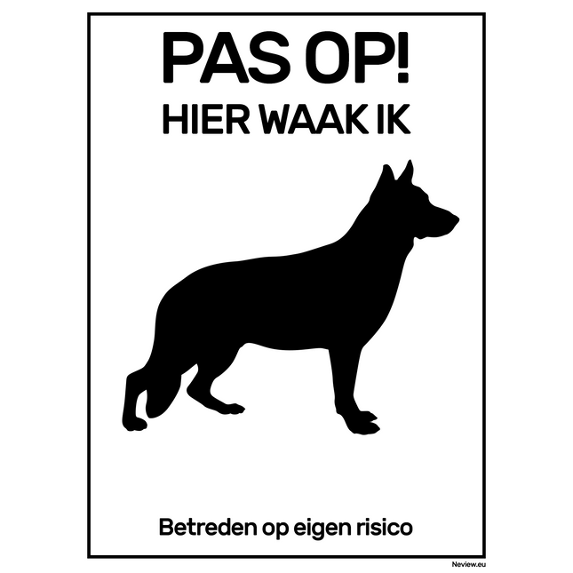 Pas op hier waak ik - Zwart - Wit - Herder -  15x20 cm