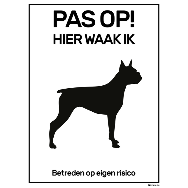 Pas op hier waak ik - Zwart - Wit - Boxer -  15x20 cm
