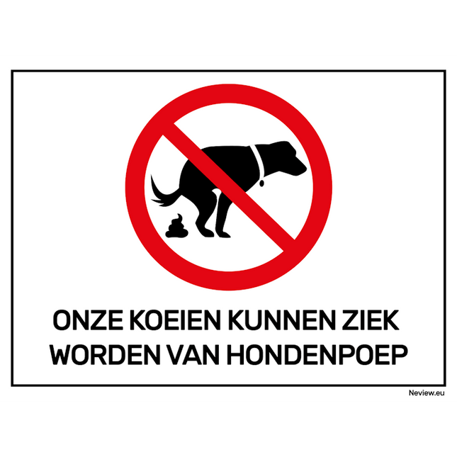 Bord poepverbod - onze koeien kunnen ziek worden van hondenpoep- 15x20 cm