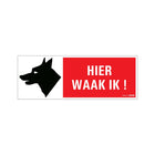 PickUp bord hier waak ik  - 33x12 cm