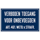 PickUp bord verboden toegang voor onbevoegden - Blauw / Wit - 33x20 cm