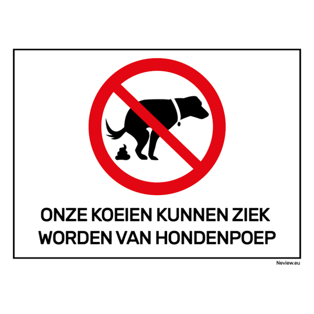 BRD1520VTPK Bord poepverbod - onze koeien kunnen ziek worden van hondenpoep- 15x20 cm