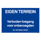 BRD2030-VBET Bord eigen terrein verboden voor onbevoegden- 20x30 cm
