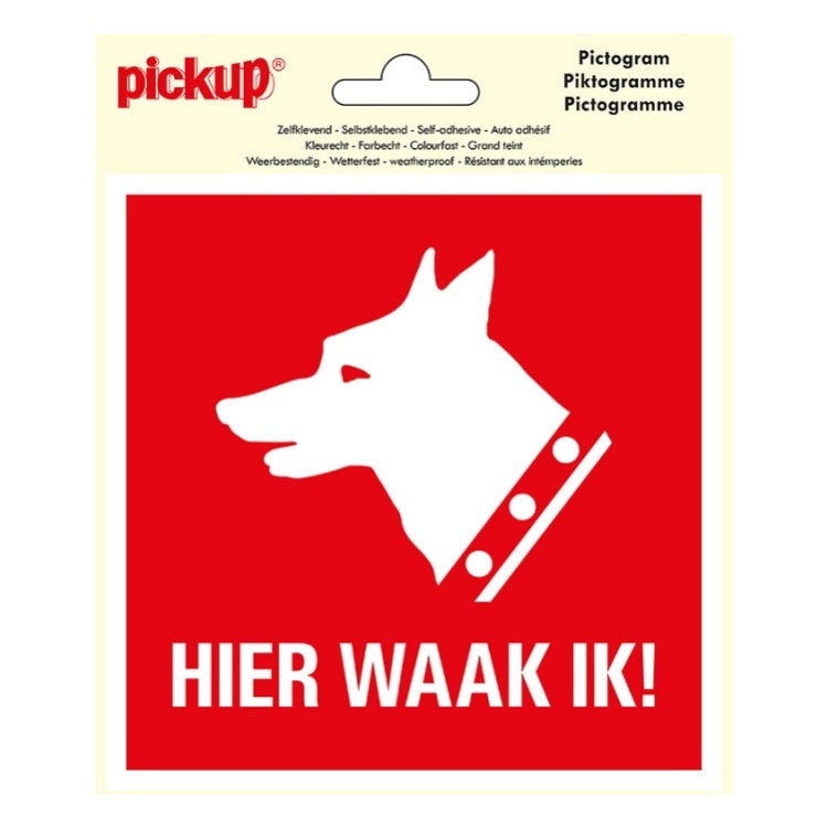 PU-P170-15 PickUp sticker - Hier waak ik - 15x15 cm